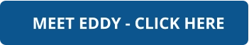 MEET EDDY - CLICK HERE