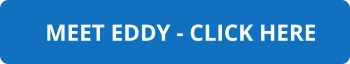 MEET EDDY - CLICK HERE